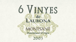 6 VINYES DE LAURONA - ageing wine