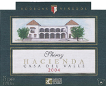 HACIENDA CASA DEL VALLE SHIRAZ - ageing wine